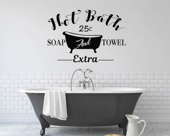 Hot Bath 25 Cents Soap And Towels Extra Bathroom Signs Wall Decal